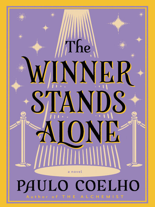 Title details for The Winner Stands Alone by Paulo Coelho - Wait list